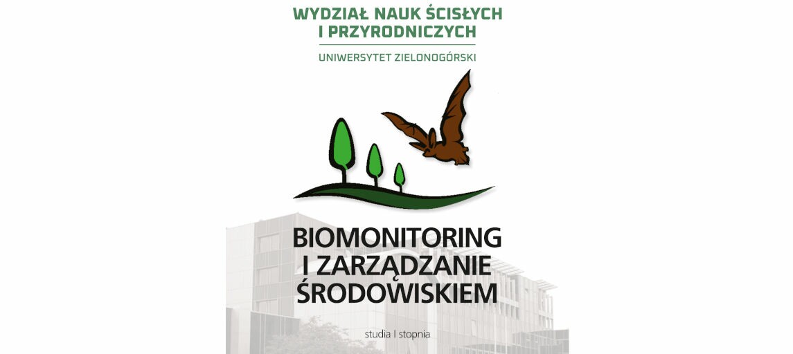 Zapraszamy na studia! Kierunek: Biomonitoring i Zarządzanie Środowiskiem